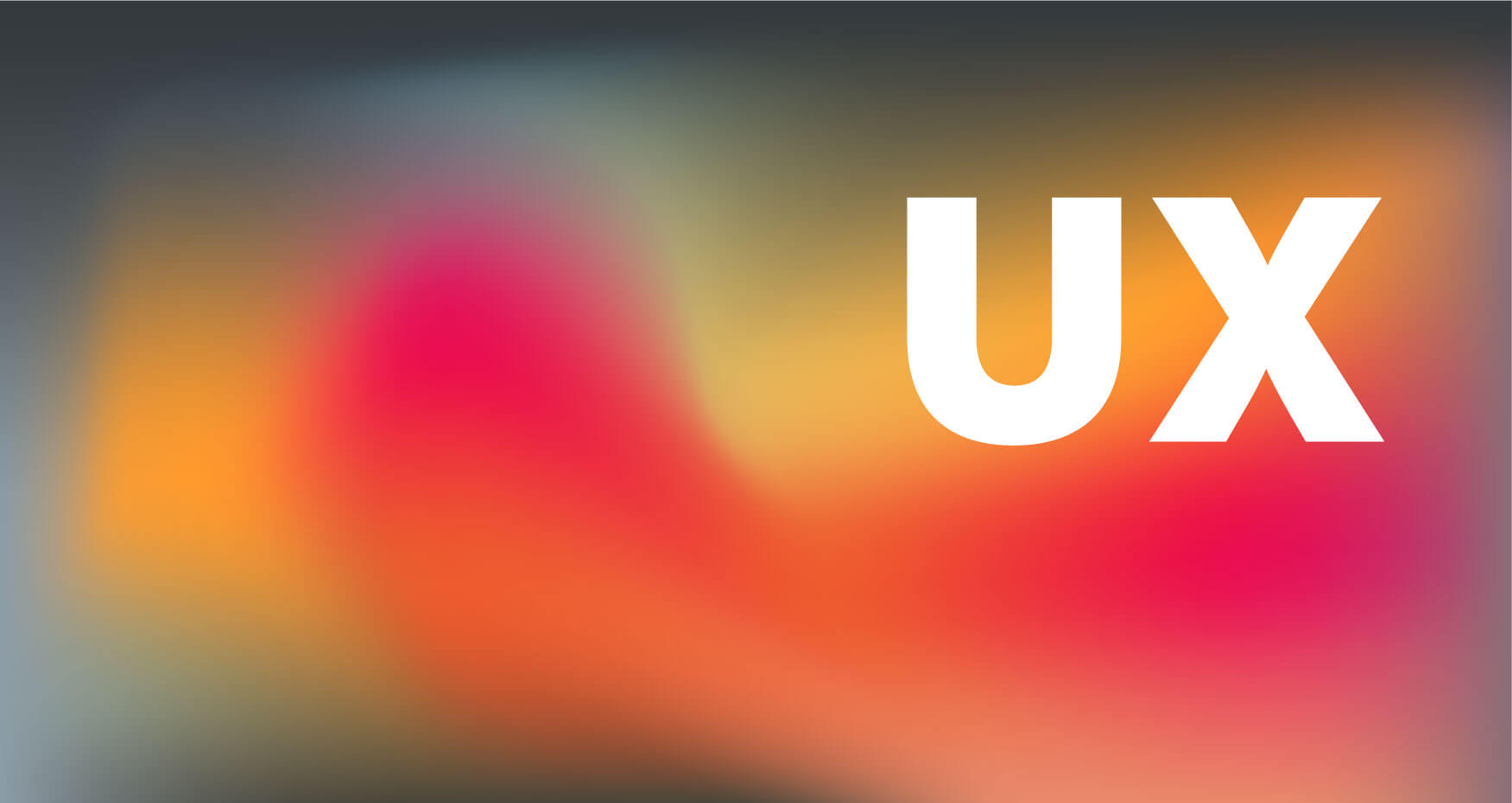 Unscharfer Verlaufshintergrund mit warmen Farben und den großen weißen Buchstaben UX auf der rechten Seite, perfekt für eine Digitalagentur München mit Schwerpunkt Websiteentwicklung. - NINE brackets Digitalagentur München